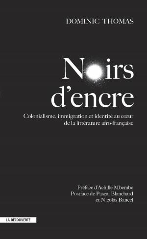 Cover of the book Noirs d'encre by Frédérique MATONTI