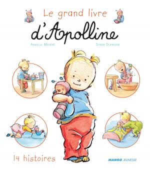 Cover of the book Le grand livre d'Apolline by Fanny Joly, D'Après Roba