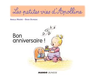 Cover of the book Apolline - Bon anniversaire ! by Sandra Salmandjee, Éloïse Figgé