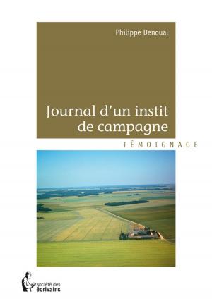 Cover of the book Journal d'un instit de campagne by Nicole Guidez