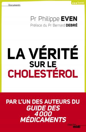 Cover of the book La vérité sur le cholestérol by Philippe Manoeuvre, JoeyStarr