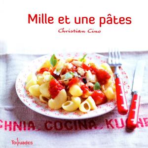 Cover of the book Mille et une pâtes by Nicolas CADENE