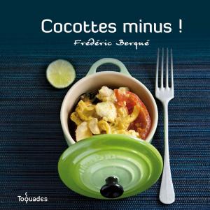 Cover of the book Cocottes minus ! by Editors of Food Network Magazine