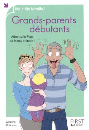 Cover of the book Grands-parents débutants by Bernard JOLIVALT