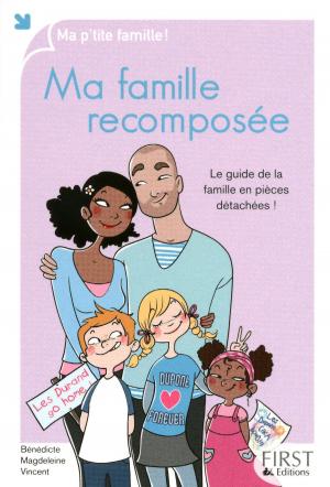 Cover of the book Ma famille recomposée by Joel BELLASSEM, Yu WEHNONG, Wendy ABRAHAM