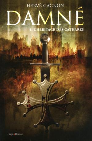 Cover of the book Damné T01 L'héritage des Cathares by Kalypso Caldin