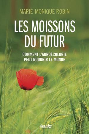 Cover of the book Les Moissons du futur by Stéphanie Deslauriers