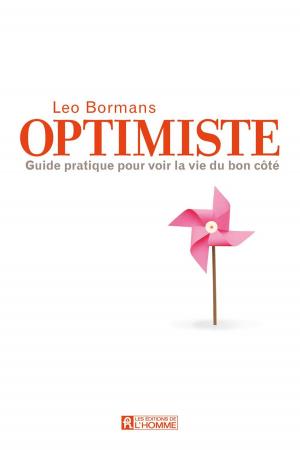 Cover of the book Optimiste by Louise Lambert-Lagacé, Louise Desaulniers