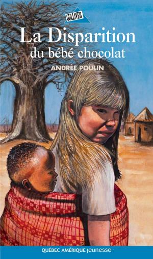Cover of the book La Disparition du bébé chocolat by Tania Boulet