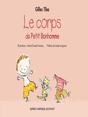Cover of the book Petit Bonhomme 5 - Le corps du Petit Bonhomme by Simon Boulerice