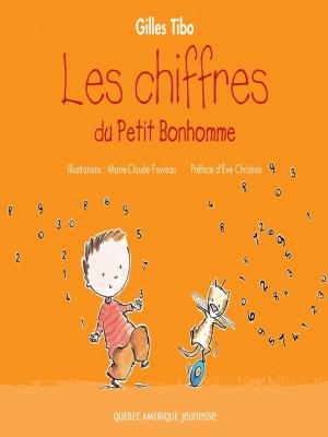 Cover of the book Petit Bonhomme 3 - Les chiffres du Petit Bonhomme by Élaine Turgeon