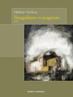 Cover of the book Singuliers voyageurs by Jean-Benoît Nadeau