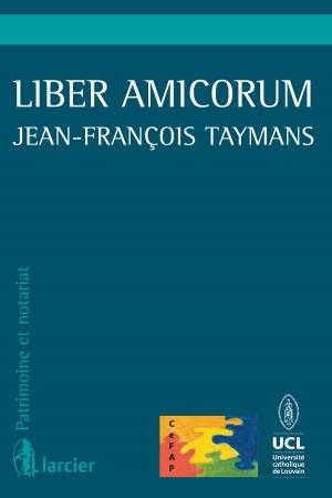 Cover of the book Liber Amicorum Jean-François Taymans by Jean Mirimanoff, Jean Zermatten