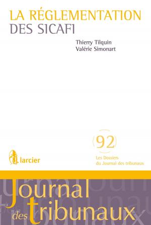 Cover of the book La réglementation des sicafi by Eric De Keuleneer, Monsieur Yassine Boudghene