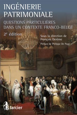 Cover of the book Ingénierie patrimoniale by Frederik Swennen, Guan Velghe