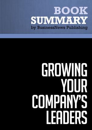 Cover of Summary: Growing Your Company's Leaders - Robert Fulmer and Joy Conger