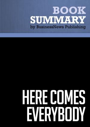 bigCover of the book Summary: Here Comes Everybody - Clay Shirky by 