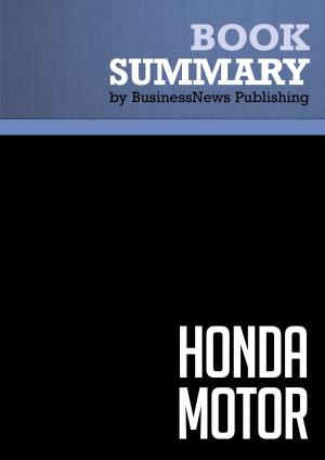 Cover of the book Summary: Honda Motor - Tetsuo Sakiya by Capitol Reader