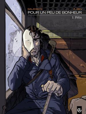 Cover of the book Pour un peu de bonheur by Jenfèvre, Olivier Sulpice, Olivier Saive, Christophe Cazenove