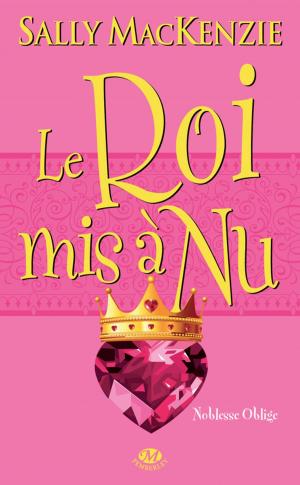 Cover of the book Le Roi mis à nu by Sophie Jordan