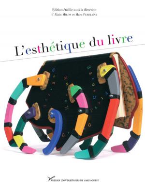 Cover of the book L'Esthétique du livre by Collectif