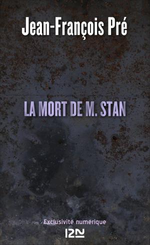 Cover of the book La mort de M. Stan by SAN-ANTONIO