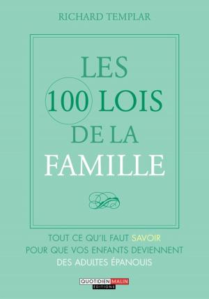 Cover of the book Les 100 Lois de la famille by Marc Schwob