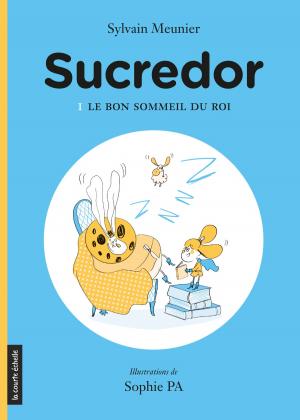 Cover of the book Le bon sommeil du roi by Lili Chartrand