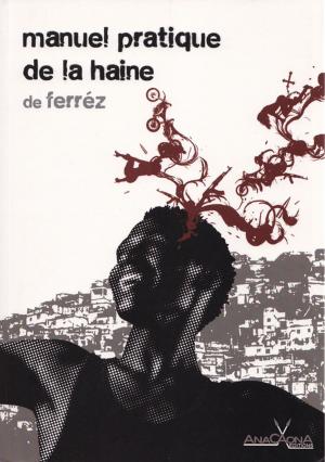 Cover of the book Manuel pratique de la haine by Erckmann-chatrian