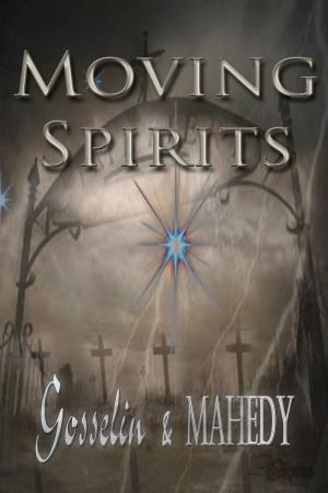 Cover of the book Moving Spirits by Ian M. Dudley