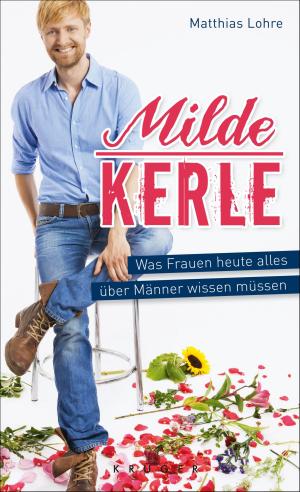 Cover of the book Milde Kerle by Dieter Kühn