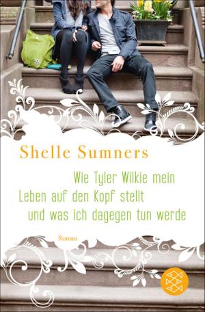 Cover of the book Wie Tyler Wilkie mein Leben auf den Kopf stellt und was ich dagegen tun werde by Hans Christian Andersen