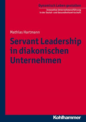 Book cover of Servant Leadership in diakonischen Unternehmen