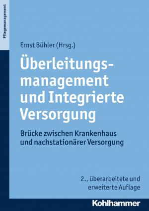 Cover of the book Überleitungsmanagement und Integrierte Versorgung by Eckhard Rau, Reinhard von Bendemann