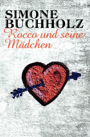 Cover of the book Rocco und seine Mädchen by Arvid Heubner