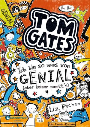 Cover of the book Tom Gates, Band 04 by Georgina Stevens