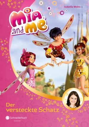 Cover of the book Mia and me, Band 06 by Liz Pichon, Liz Pichon