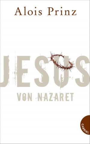 Cover of the book Jesus von Nazaret by Stephan Sigg, Hauptmann & Kompanie