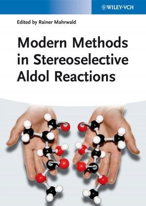 Cover of the book Modern Methods in Stereoselective Aldol Reactions by Shaun Rein