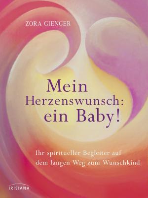 Cover of the book Mein Herzenswunsch: ein Baby! - by Doreen Virtue, Robert Reeves