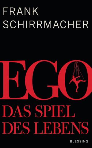 Cover of the book Ego by Dieter Hildebrandt