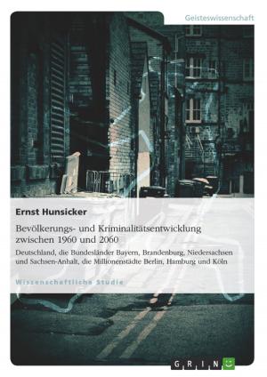 Cover of the book Bevölkerungs- und Kriminalitätsentwicklung zwischen 1960 und 2060 by Claus Carl Jakob