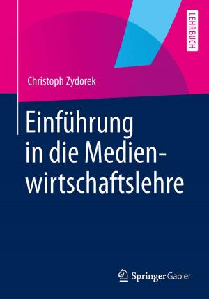 Cover of the book Einführung in die Medienwirtschaftslehre by Michael Voigtländer