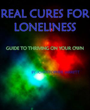 Cover of the book REAL CURES FOR LONELINESS by Alfred Bekker, Conrad Shepherd