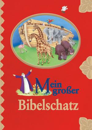 Cover of the book Mein großer Bibelschatz by Gisela Baltes
