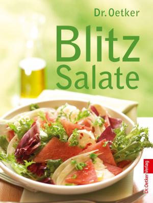 Cover of the book Blitz Salate by Dr. Oetker