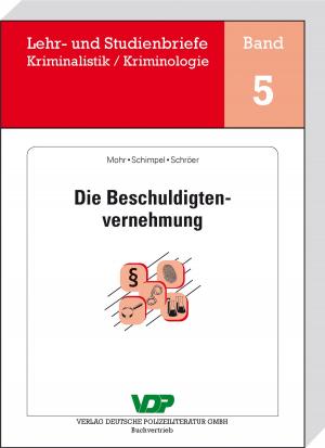 Cover of the book Die Beschuldigtenvernehmung by John Spencer