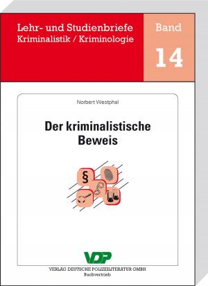 Cover of the book Der kriminalistische Beweis by Holger Roll