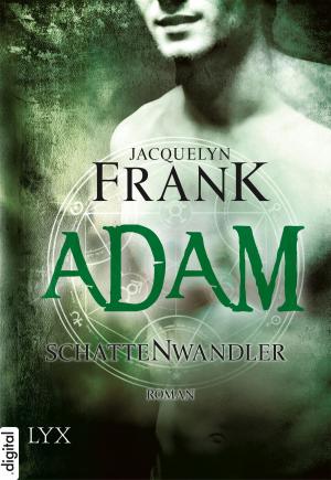 Cover of the book Schattenwandler - Adam by Nalini Singh