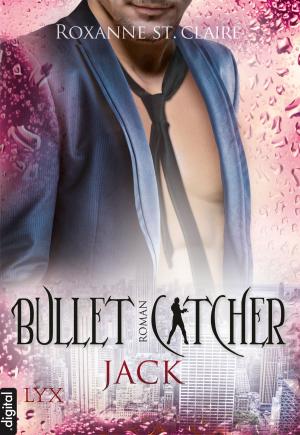 Book cover of Bullet Catcher - Jack